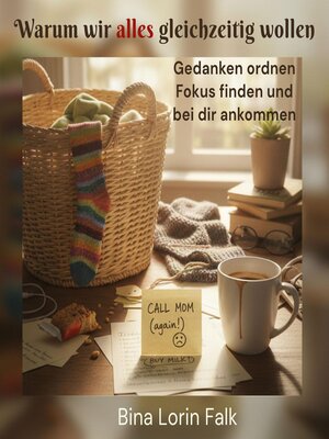 cover image of Warum wir alles gleichzeitig wollen